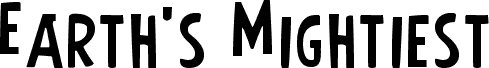 Preview of the Earth's Mightiest Jumbled font
