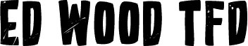 Ed Wood TFD