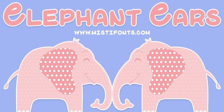 Elephant Ears Czcionka
