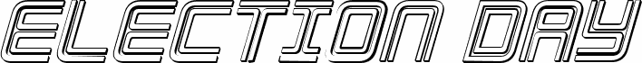 Election Day 3D Italic 字体预览