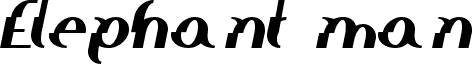 Elephant man Italic