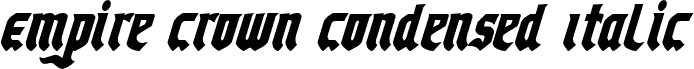 Empire Crown Condensed Italic