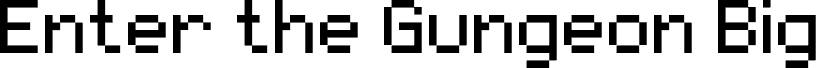 Anteprima del carattere Enter the Gungeon Big Regular