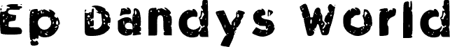 Preview of the Ep Dandys World Regular font