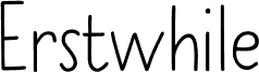 Preview of the Erstwhile Line DEMO Regular font