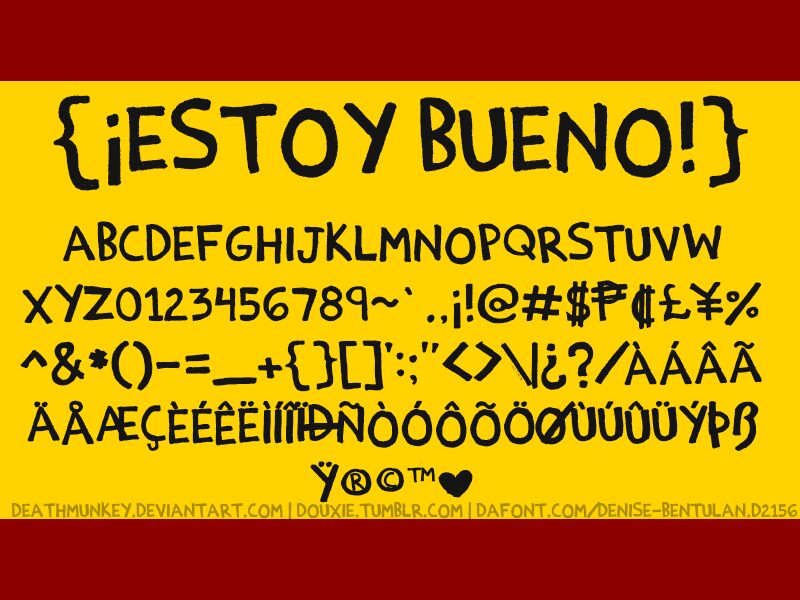 ¡Estoy Bueno! Schriftart