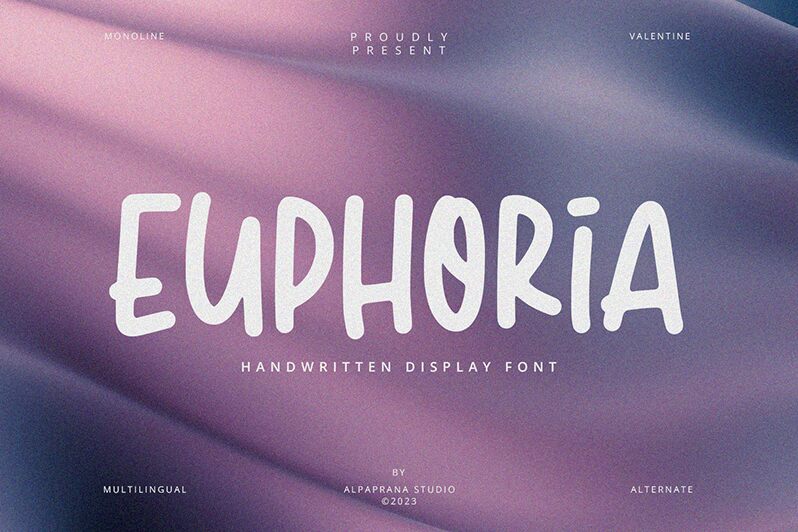Euphoria Schriftart