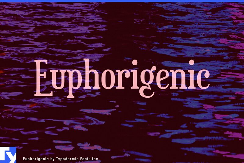 Euphorigenic Schriftart