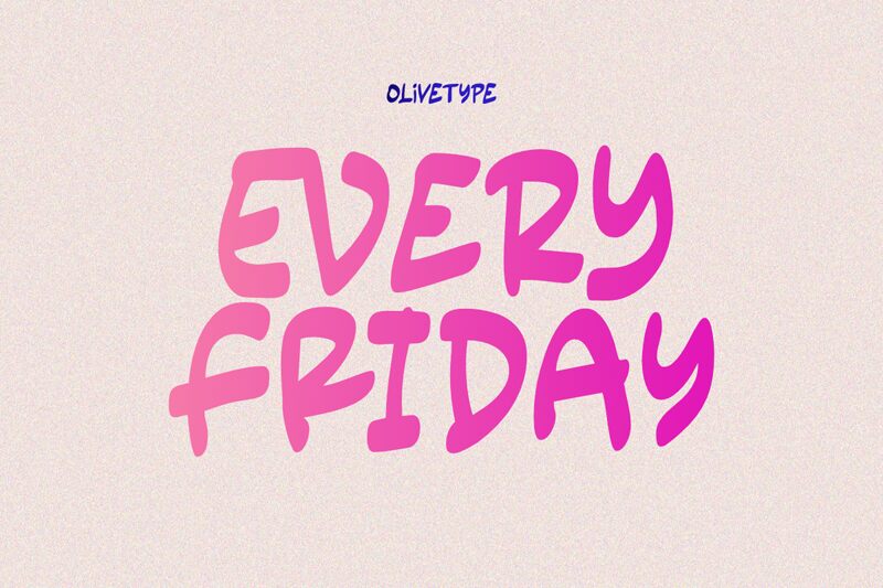 Every Friday Schriftart