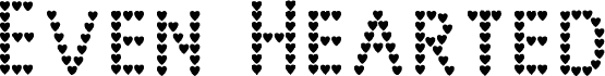 Even Hearted