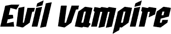 Evil Vampire Italic