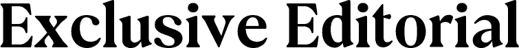 Exclusive Editorial Regular