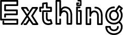 Exthing