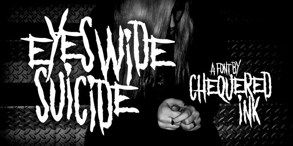 Eyes Wide Suicide Czcionka