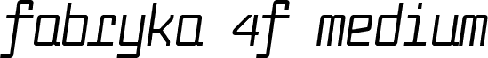 Fabryka 4F Medium Italic