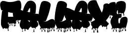 Fallaxe (Drip) Graffiti