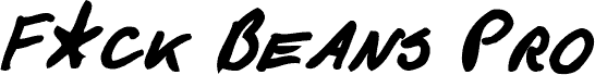 F*ck Beans Pro Bold Oblique