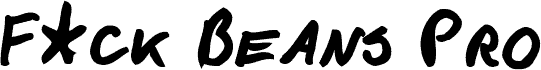 F*ck Beans Pro Bold