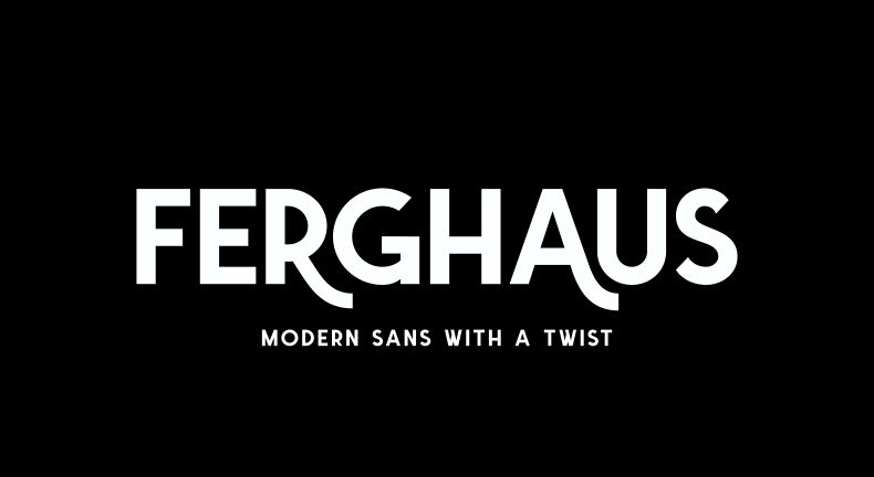Ferghaus Sans Schriftart