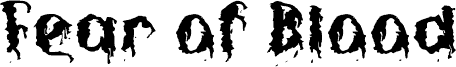 Preview of the FEAR OF BLOOD font
