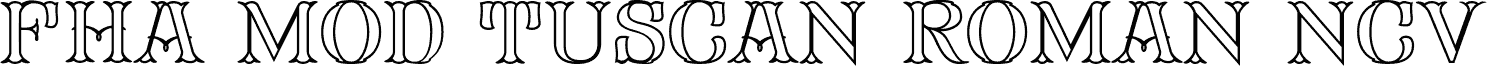 FHA Mod Tuscan Roman Open  NCV