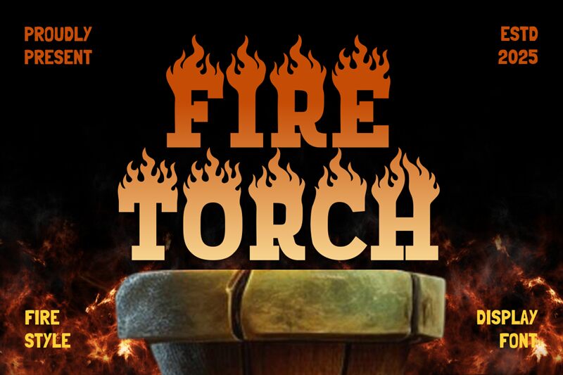 Fire Torch — Font presentation