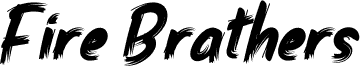 Fire Brathers Personal Use