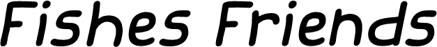 FishesFriends-Italic