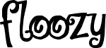 Floozy