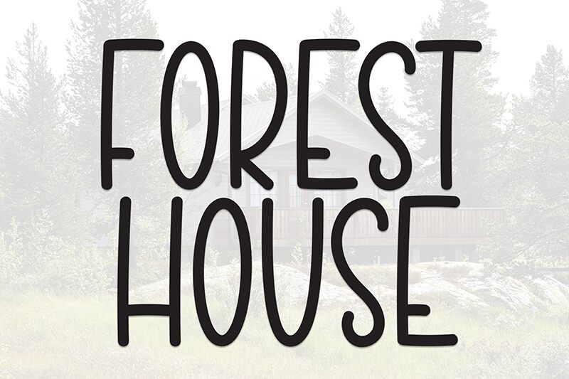 Forest House Schriftart