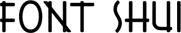 Font Shui
