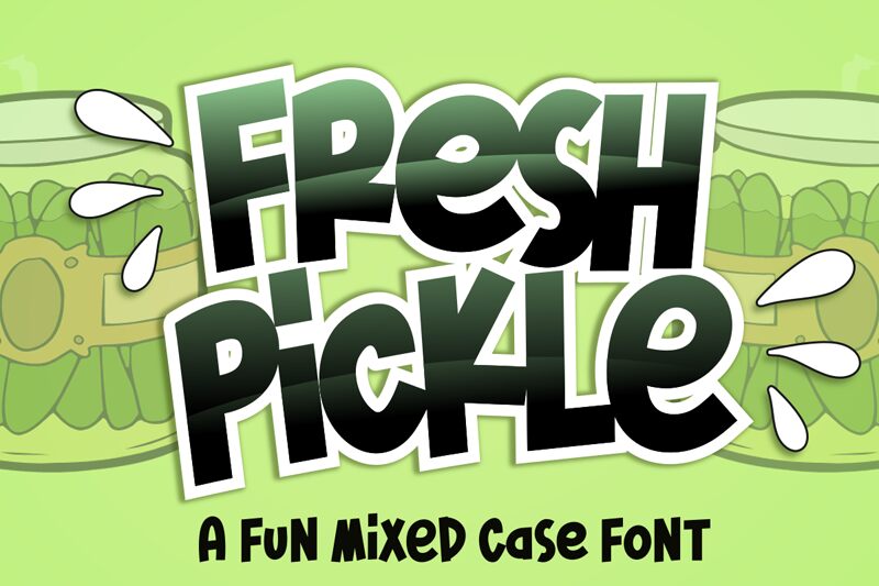 Fresh Pickle Schriftart