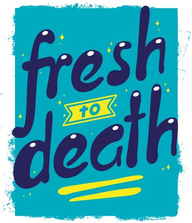 Fresh to Death Schriftart