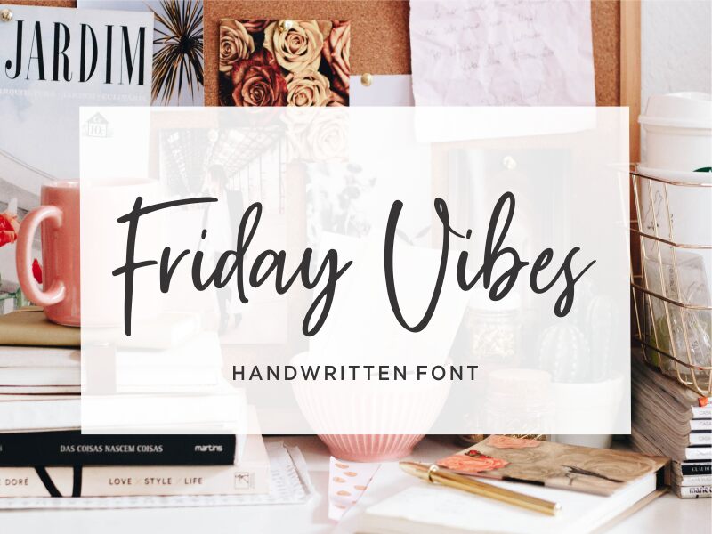 Friday Vibes — Prezentácia písma