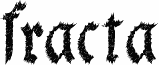 fracta Condensed Bold Distorted