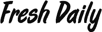 Fresh Daily