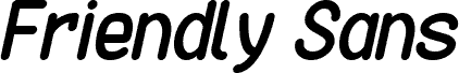 Friendly Sans Italic