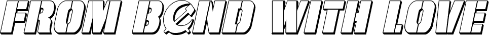 Preview of the From BOND With Love 3D Italic font