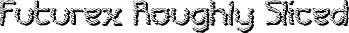 Futurex Roughly Sliced