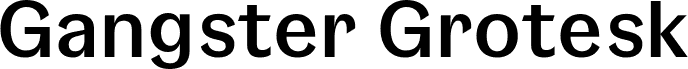 Gangster Grotesk Bold