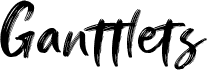 Ganttlets