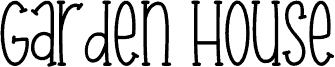 Garden House Serif