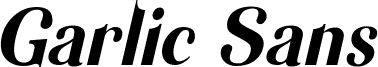 Garlic Sans Italic