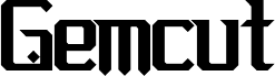 Gemcut Bold