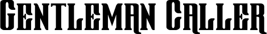 Gentleman Caller Condensed