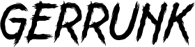 GERRUNK