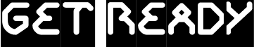 Preview of the GET READY-Inverse font