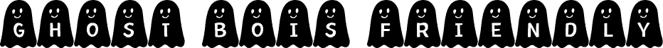 Ghost Bois Friendly Solid carattere