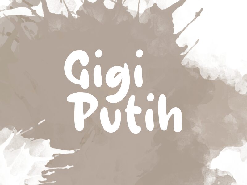 Gigi Putih Schriftart