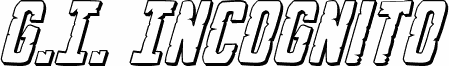 Aperçu de la police G.I. Incognito 3D Italic